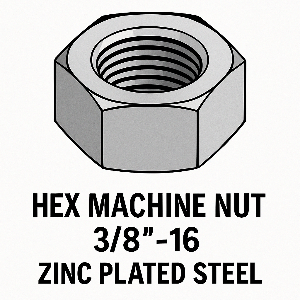 Hex Machine Nut, 3/8"-16 – Zinc Plated Steel